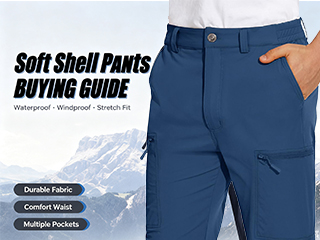 Paano Pumili ng Tamang Produkto para sa Iyong Panlabas na Damit Pang-negosyo - Gabay sa Pagbili ng Soft Shell na Pantalon
